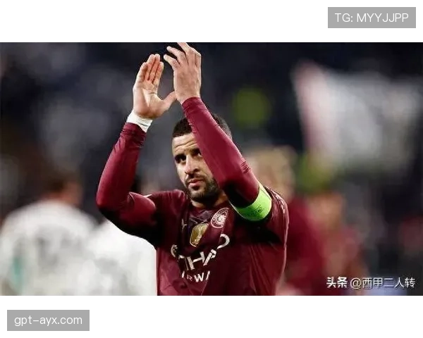 凯尔·沃克在瓜迪奥拉体系中承担关键防守任务